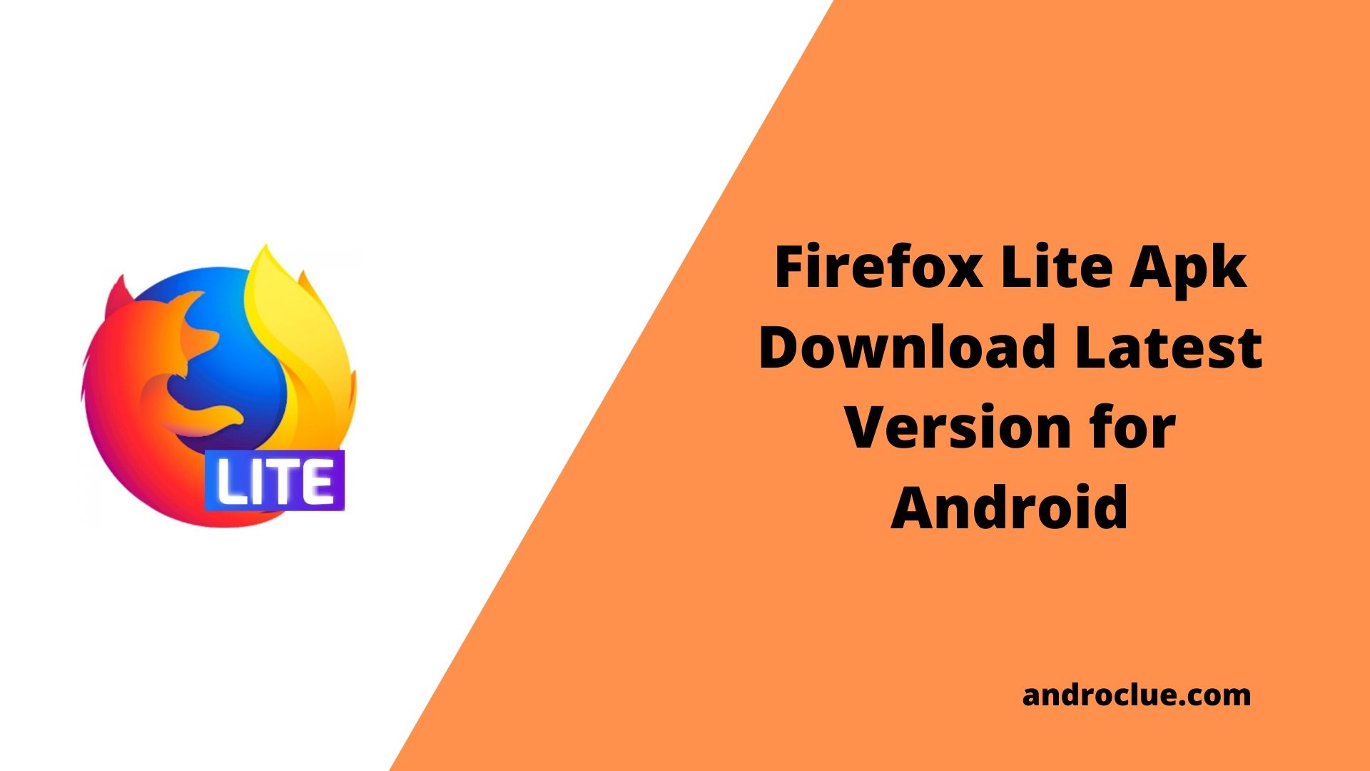 Firefox Lite Apk Download da versão mais recente para Android (2019)